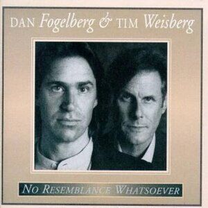 Dan Fogelberg & Tim Weisman, No Resemblance Whatsoever CD